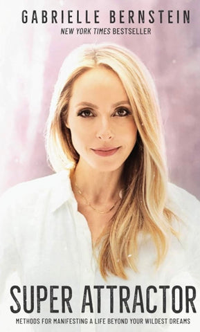 Super Attractor book by Gabrielle Bernstein