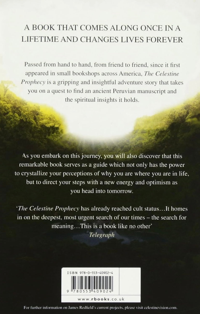 The Celestine Prophecy: how to refresh your approach to tomorrow with a new understanding, energy and optimism - James Redfield