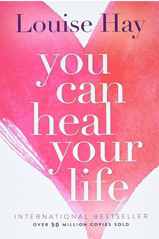 You Can Heal Your Life book by Louise Hay